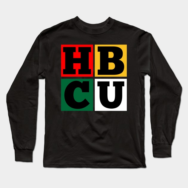 HBCU Block Letters Long Sleeve T-Shirt by blackartmattersshop